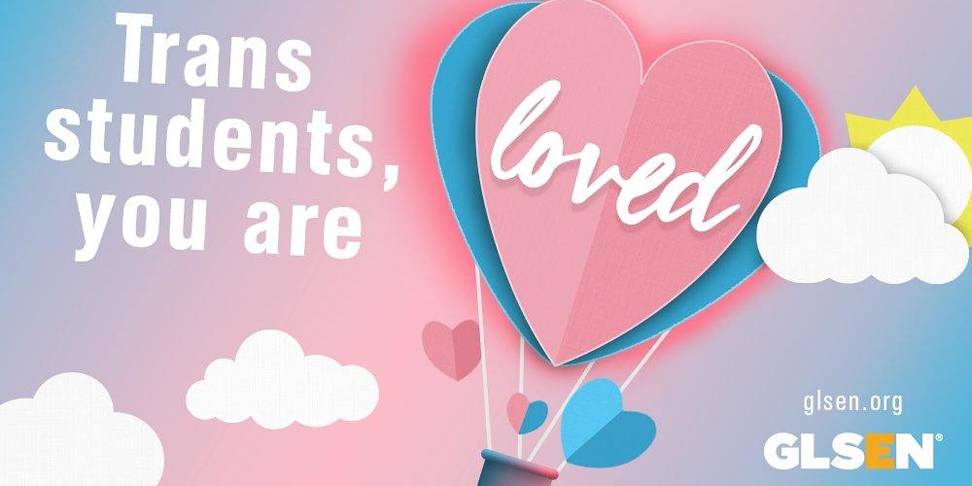Support Trans GNC Strudents GLSEN